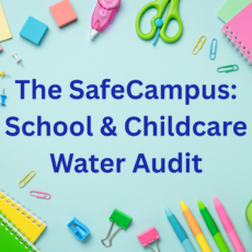 The SafeCampus: School & Childcare Water Audit